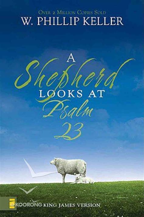 A Shepherd Looks At Psalm 23 King James Version By W Phillip Keller