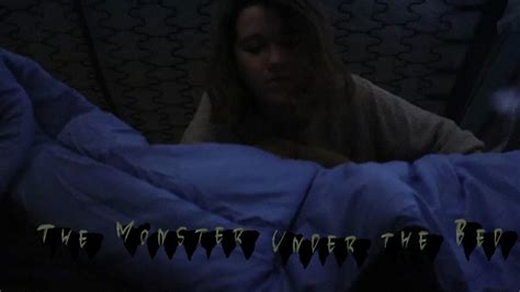 the monster under the bed youtube
