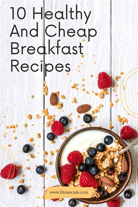 healthy  cheap breakfast recipes cheap breakfast breakfast