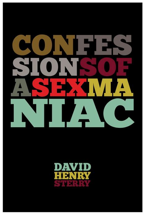 Confessions Of A Sex Maniac Archives David Henry Sterry