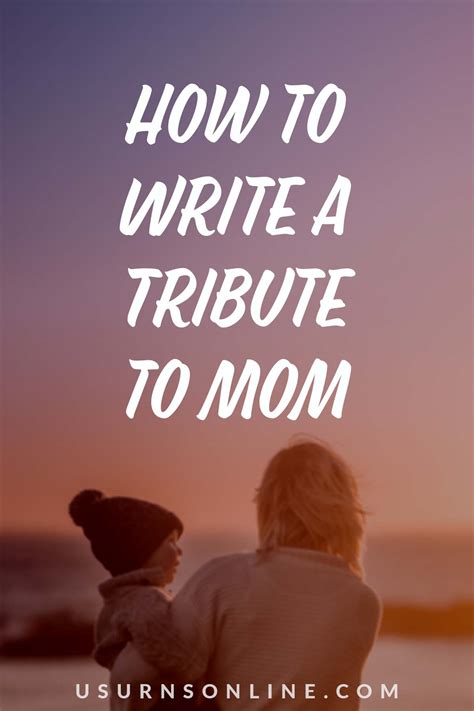 write  tribute   mother  passed  urns