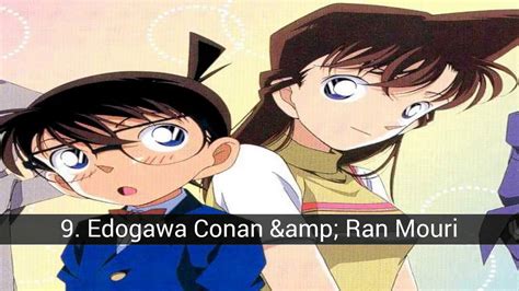 The Best Couples Of The Anime Detective Conan Youtube