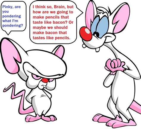 Pinky And The Brain Tv Show Quotes And Sayings Pinky And
