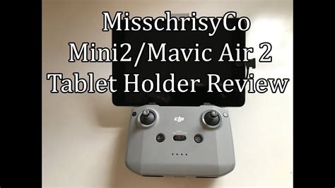 dji mini mavic air  controller tablet mount review youtube