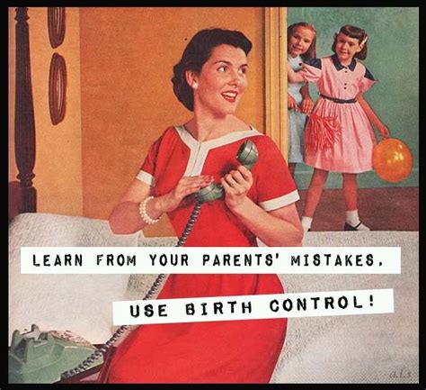Birth Control Advice Retro Humor Vintage Humor Vintage Ads Retro