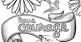 Courage Coloring Getdrawings sketch template