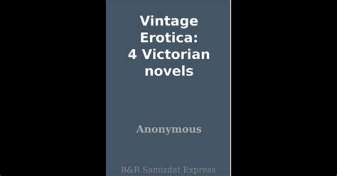 Vintage Erotica 4 Victorian Novels By Anonymous On Ibooks