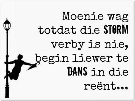 afrikaanse inspirerende gedagtes wyshede afrikaans quotes afrikaanse quotes cool words