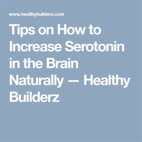tips    increase serotonin   brain naturally healthy