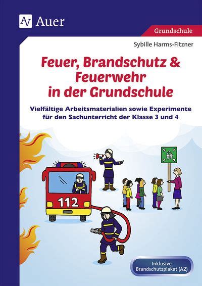 feuer brandschutz feuerwehr  der grundschule schule