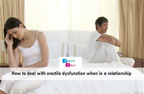 how to deal with erectile dysfunction when in a