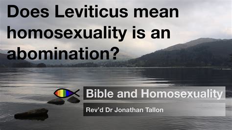 Does Leviticus Mean Homosexuality Is An Abomination