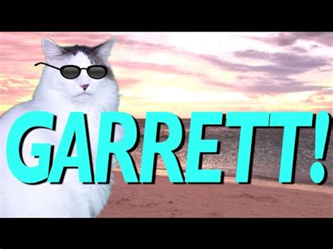 happy birthday garrett epic cat happy birthday song youtube