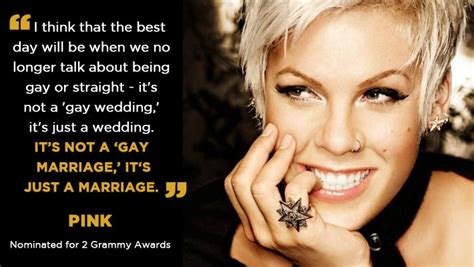 P¡nk Its Not Gay Marriage Its Just Marriage