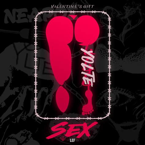 Sex Valentine S T Single By Yolte Spotify