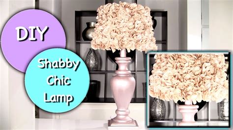 Diy Shabby Chic Lamp And Shabby Chic Lamp Shade Youtube
