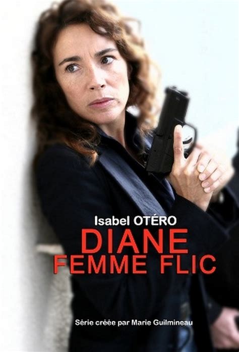 Regarder Les épisodes De Diane Femme Flic En Streaming Complet Vostfr
