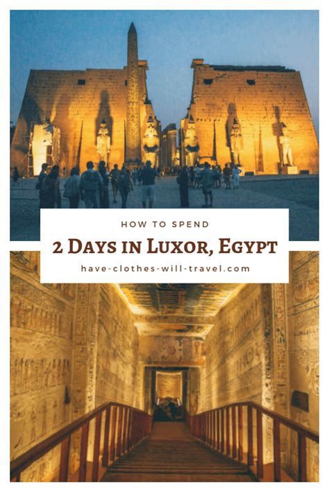 how to spend 2 days in luxor egypt egypt travel africa