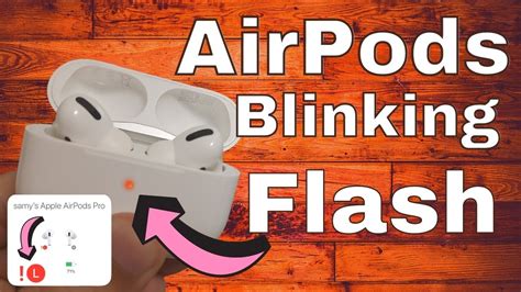 fix airpods pro blinking red green white  orange  left  airpod flashing problem