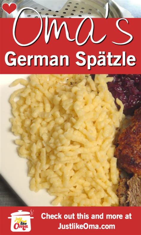 Oma S German Spätzle Recipe Made Just Like Oma