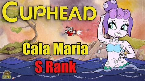 Cuphead Cala Maria S Rank Youtube