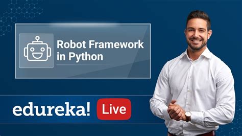 python web automation  robot framework python training edureka python   youtube