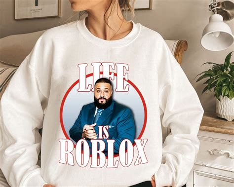 life  roblox dj khaled funny meme joke tshirt dj khaled etsy canada