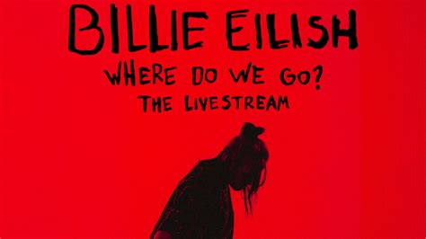 billie eilishs      livestream delivers  groundbreaking arena pop experience