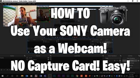 sony camera   webcam  capture card easy youtube