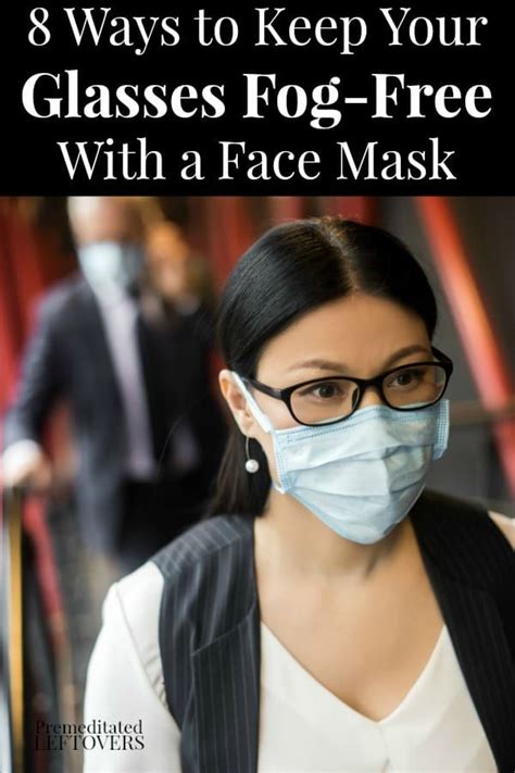 8 ways to keep glasses from fogging up with a face mask