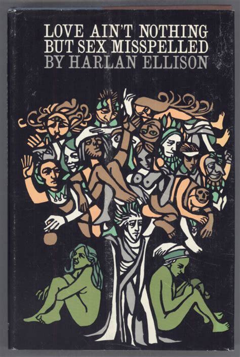 love ain t nothing but sex misspelled twenty two stories harlan ellison first edition