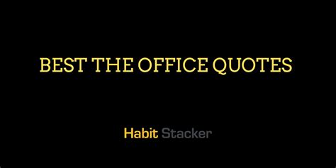 office quotes habit stacker