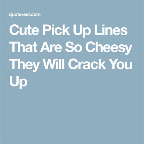 41 Cute Pick Up Lines To Share With Someone You Love In