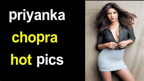priyanka chopra hot pics youtube