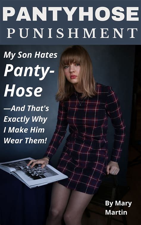 pantyhose punishment my son hates pantyhose—and that s exactly why i