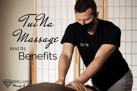 tuina massage and its benefits brilliant massage and skin