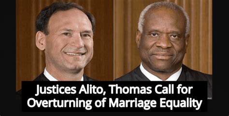 Report Justices Thomas And Alito Plan To Overturn Same