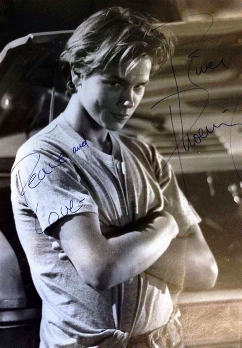 Signed Peace And Love By River Phoenix River Phoenix River I Hot