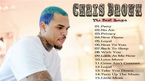 Chris Brown Greatest Hits Full Album 2018 Chris Brown