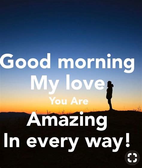i like be you good morning love good morning quotes good