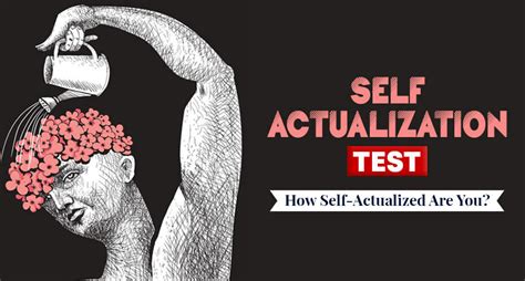 Self Actualization Test Mind Help Self Assessment
