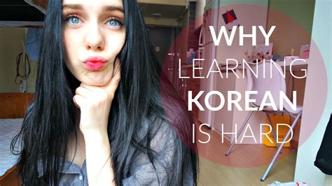 why korean is hard to learn youtube