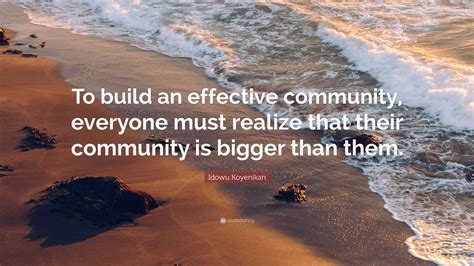 idowu koyenikan quote  build  effective community