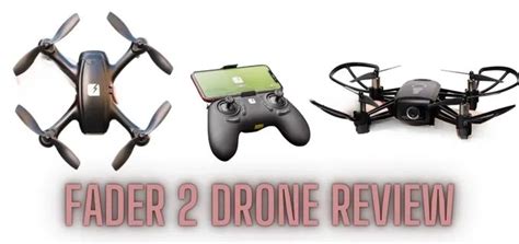 fader  drone review pros cons  performance ecloudi