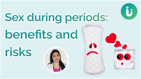 sex during periods is it safe are there any benefits or risks can