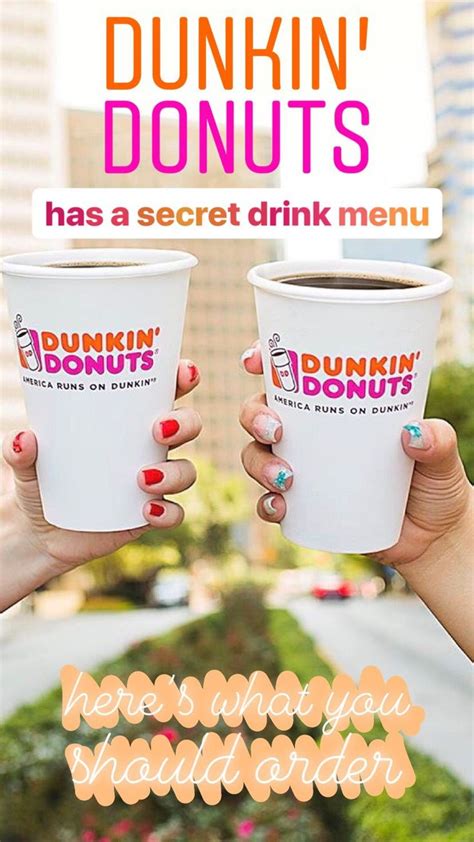 Dunkin Donuts Has A Secret Drink Menu — Here S What You Should Order