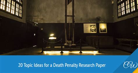research paper death penalty  topic ideas howtowritecustomwritingscom