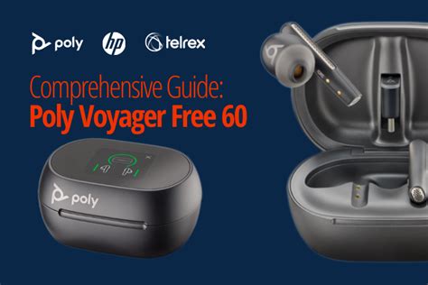 discover  revolutionary voyager   earbuds  poly