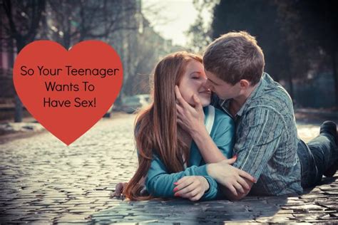 So Your Teenager Wants To Have Sex Stay At Home Mum