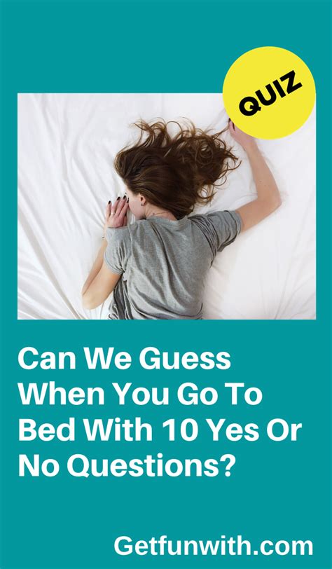 Can We Guess Which Time Of Day You Go To Bed Based On 10 Simple Yes Or